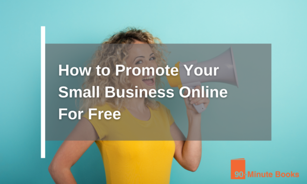 How to Promote Your Small Business Online For Free