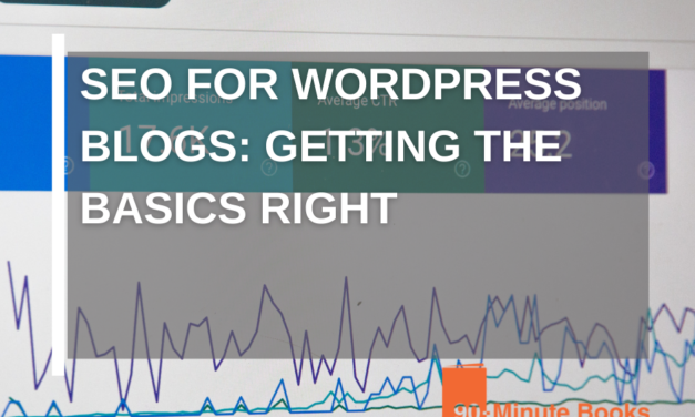 SEO for WordPress Blogs: Getting the Basics Right