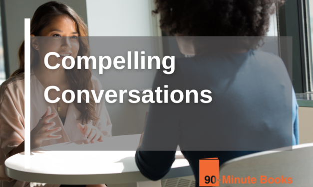 Compelling Conversations