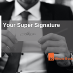 Your Super Signature