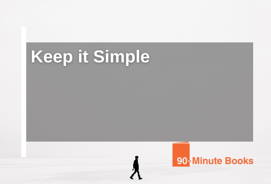 Keep It Simple