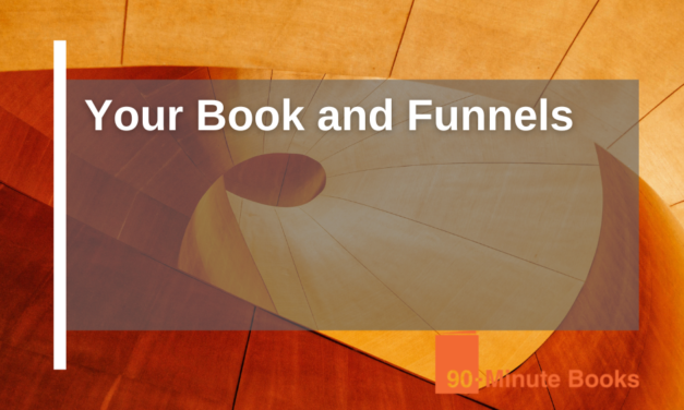 Your Book and Funnels