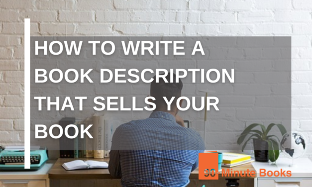How to Write a Book Description That Sells Your Book