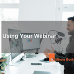 Using Your Webinar