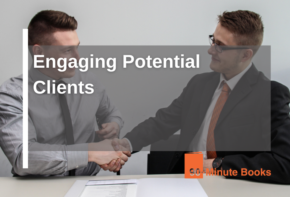 Engaging Potential Clients